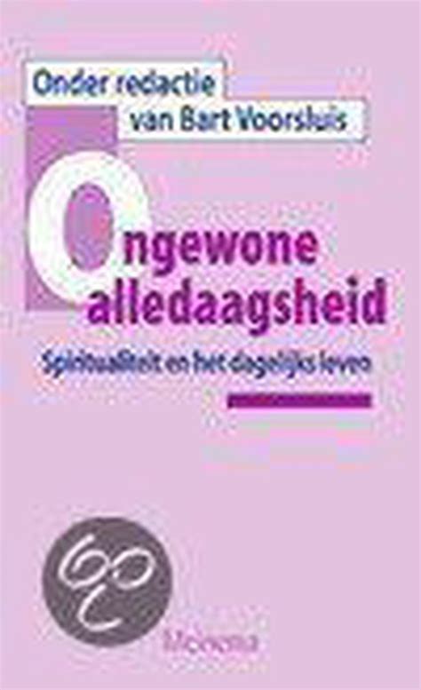 ongewone alledaagsheid spiritualiteit en het dagelijks leven Doc