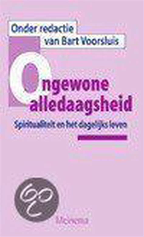 ongewone alledaagsheid spiritualiteit en het dagelijks leven Doc