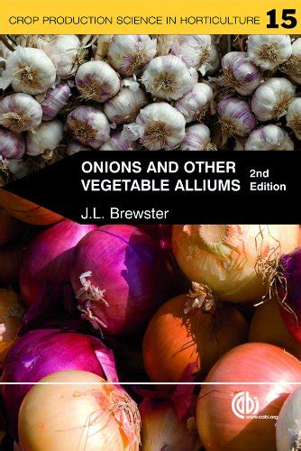 onions and other vegetable alliums crop production science in horticulture Epub