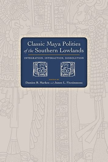 online book classic maya polities southern lowlands Doc