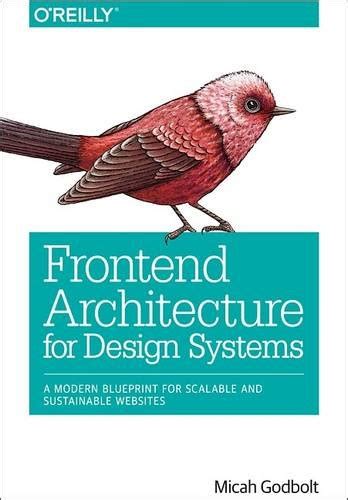 online book front end architecture blueprint scalable sustainable Reader