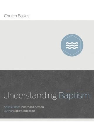 online book understanding baptism church basics jamieson Kindle Editon