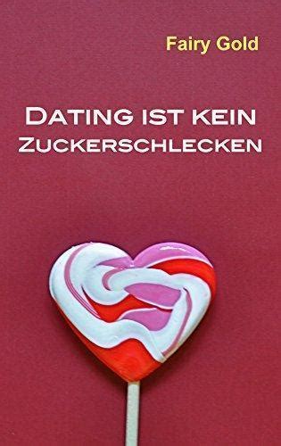 online dating ist kein zuckerschlecken roman ebook Doc