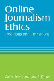 online journalism ethics traditions and transitions Reader