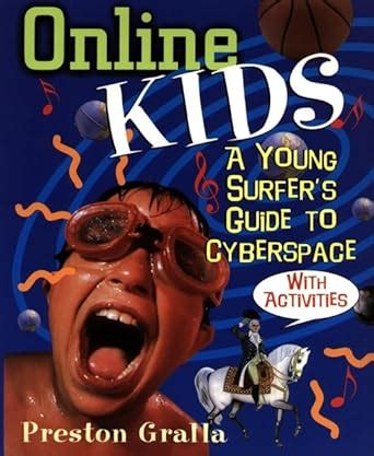 online kids a young surfers guide to cyberspace PDF