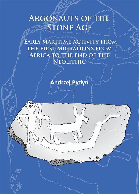online pdf argonauts stone age migrations neolithic Kindle Editon