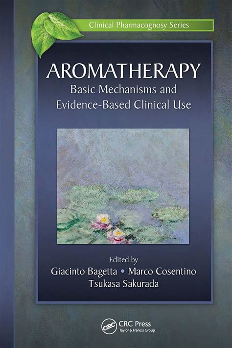 online pdf aromatherapy mechanisms evidence clinical pharmacognosy Epub