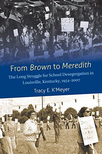 online pdf brown meredith desegregation louisville 1954 2007 Kindle Editon