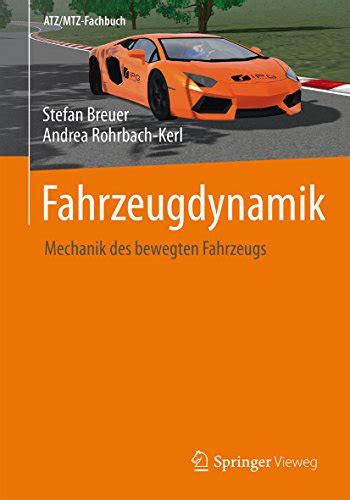 online pdf fahrzeugdynamik mechanik bewegten fahrzeugs mtz fachbuch Epub