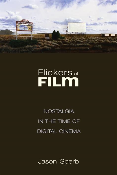 online pdf flickers film nostalgia digital cinema Reader