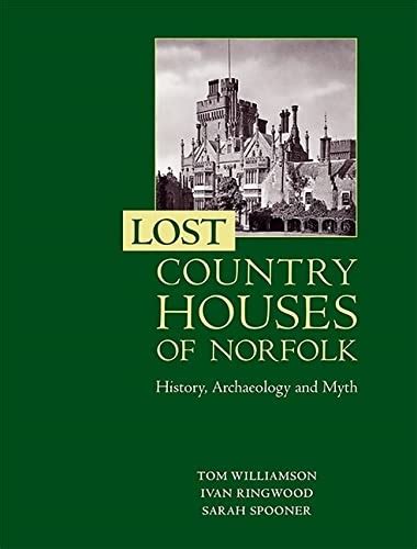online pdf lost country houses norfolk williamson Epub