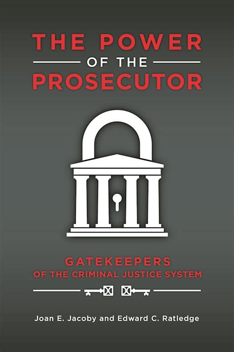 online pdf power prosecutor gatekeepers criminal justice Kindle Editon