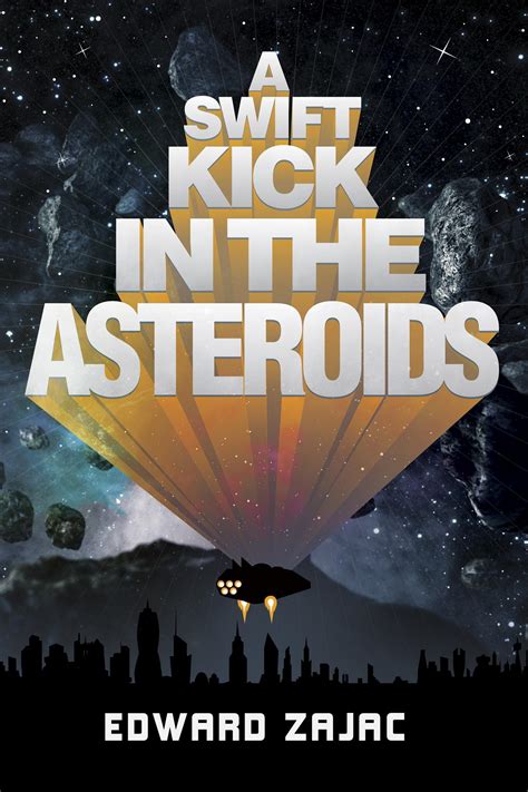 online pdf swift kick asteroids edward zajac ebook Doc