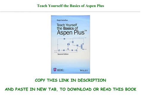 online pdf teach yourself basics aspen plus Doc