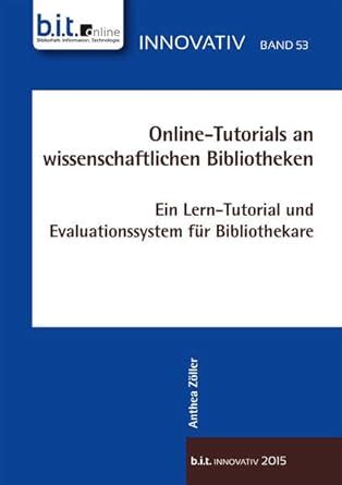 online tutorials wissenschaftlichen bibliotheken lern tutorial evaluationssystem PDF