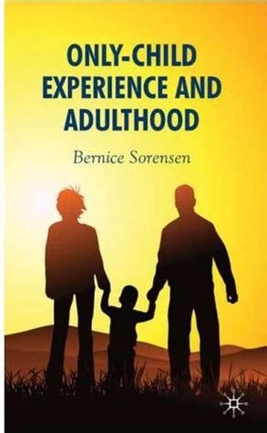 only child experience and adulthood Kindle Editon