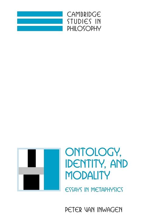 ontology identity and modality essays in metaphysics cambridge studies in philosophy Reader