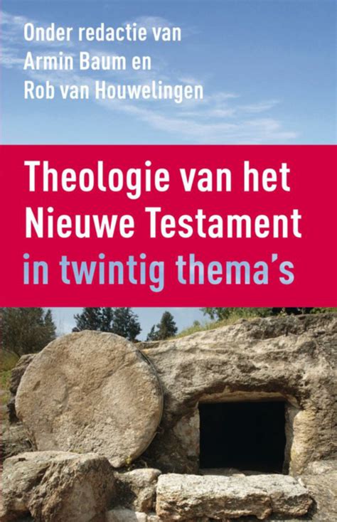 oorsprong en theologische betekenis van het nieuwe testament Doc