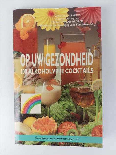 op uw gezondheid 100 alkoholvrije cocktails Epub