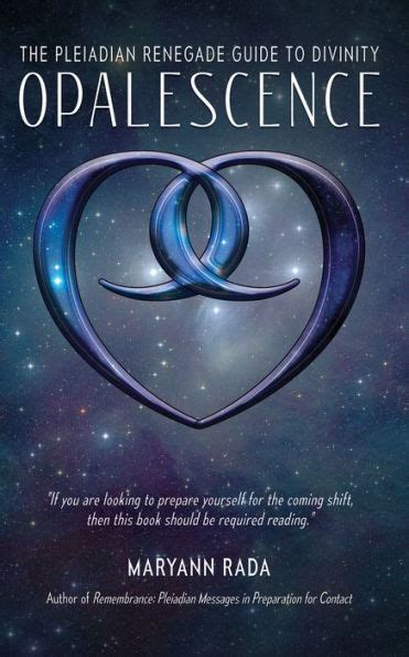 opalescence the pleiadian renegade guide to divinity PDF