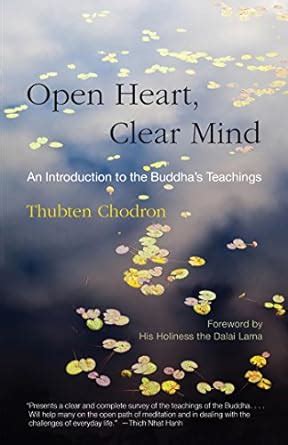 open heart clear mind an introduction to the buddhas teachings PDF