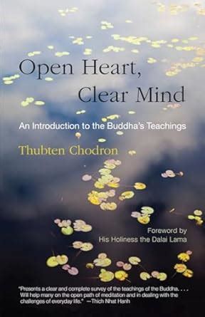 open heart clear mind an introduction to the buddhas teachings PDF