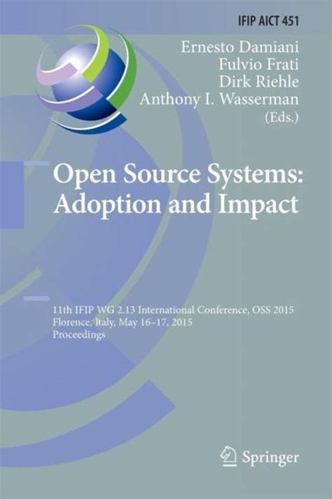 open source systems adoption and impact open source systems adoption and impact Reader