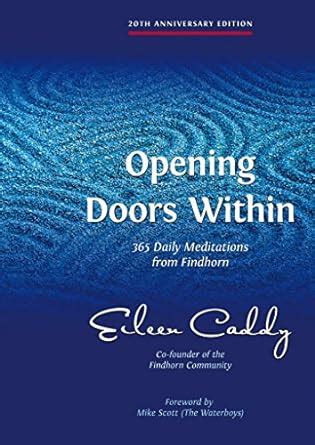 opening doors within 365 daily meditations from findhorn Doc