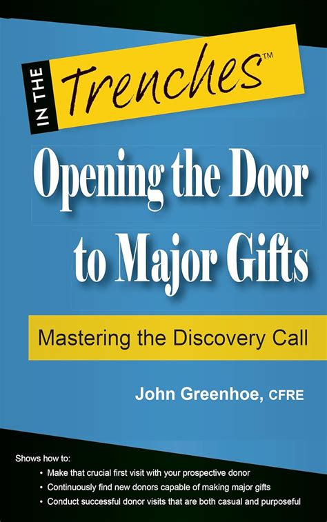 opening the door to major gifts mastering the discovery call Kindle Editon