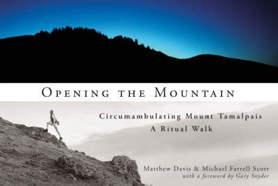 opening the mountain circumambulating mount tamalpais a ritual walk Epub