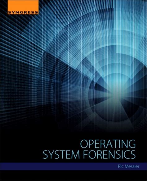 operating system forensics ric messier Reader