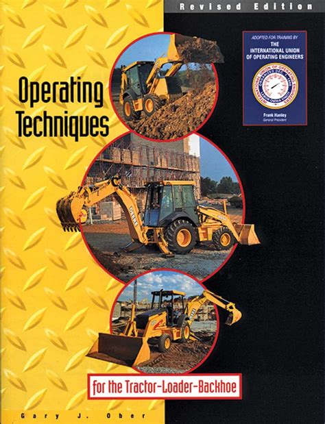 operating techniques for the tractor loader backhoe Doc