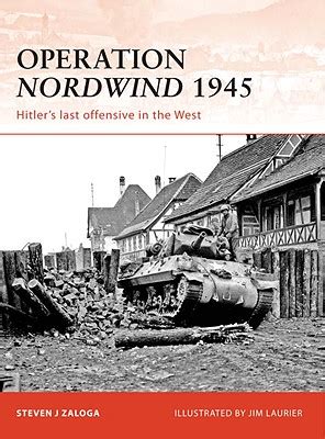operation nordwind 1945 hitlers last offensive in the west campaign PDF