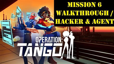 Operation Tango Mission 6 Walkthrough