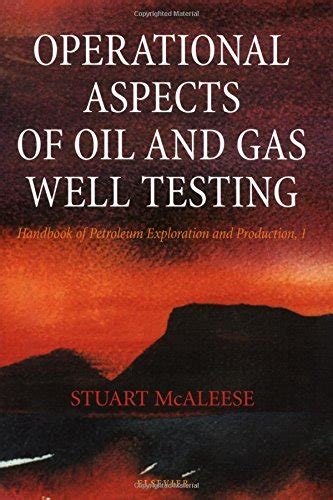 operational aspects of oil and gas well testing volume 1 handbook of petroleum exploration and production PDF