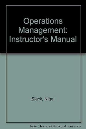 operations management instructors manual 3rd slack Kindle Editon