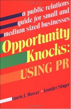 opportunity knocks using pr Doc