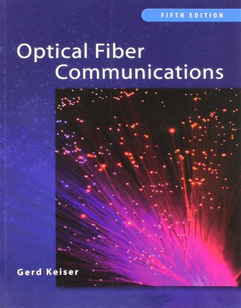 optical fiber communications gerd keiser 5th edition Kindle Editon
