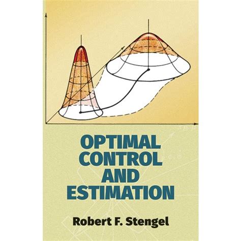 optimal control and estimation dover books on mathematics Doc