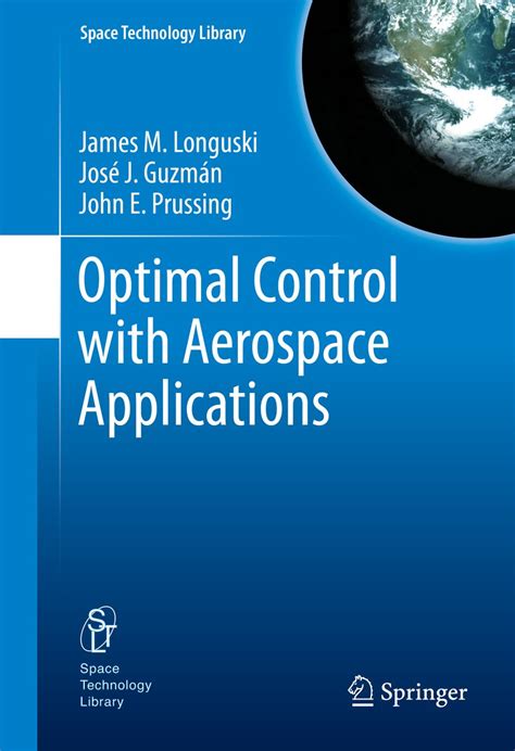 optimal control with aerospace applications space technology library Doc