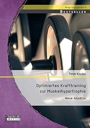 optimiertes krafttraining zur muskelhypertrophie ans tze Doc