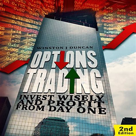 options trading invest wisely and profit from day one 2nd edition Kindle Editon