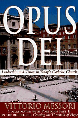 opus dei leadership and vision in todays catholic church PDF