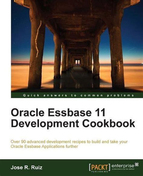 oracle essbase 11 development cookbook oracle essbase 11 development cookbook Doc