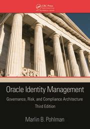 oracle identity management governance risk and compliance architecture third edition Doc