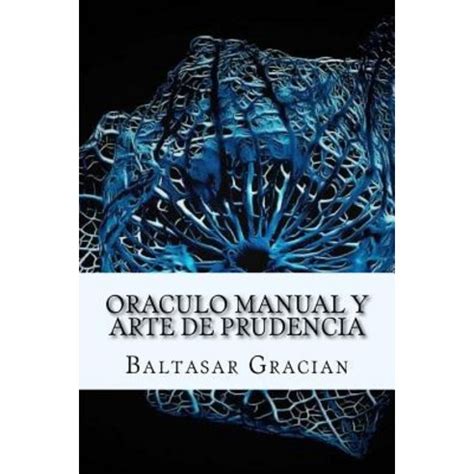 oraculo manual y arte de prudencia spanish edition Kindle Editon