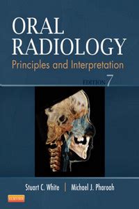 oral radiology principles and interpretation 7e Reader