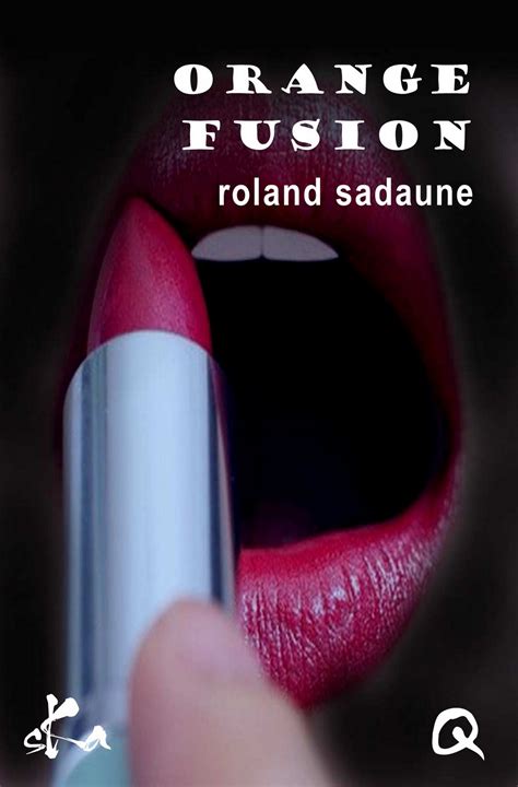 orange fusion nouvelle roland sadaune ebook PDF