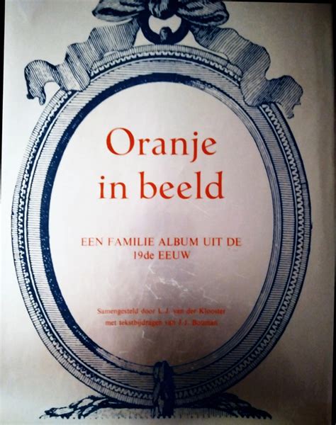 oranje in beeld een familiealbum uit de 19de eeuw Doc