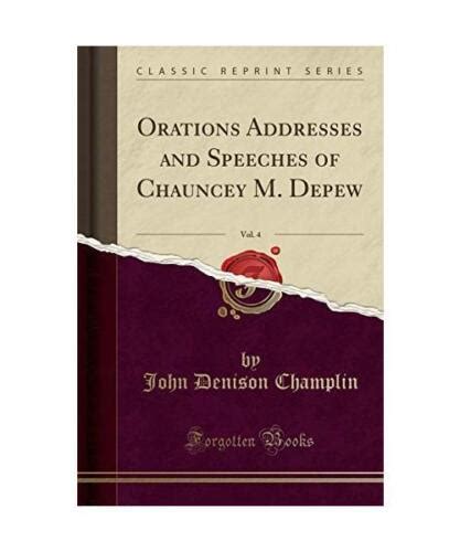 orations addresses speeches chauncey classic Kindle Editon